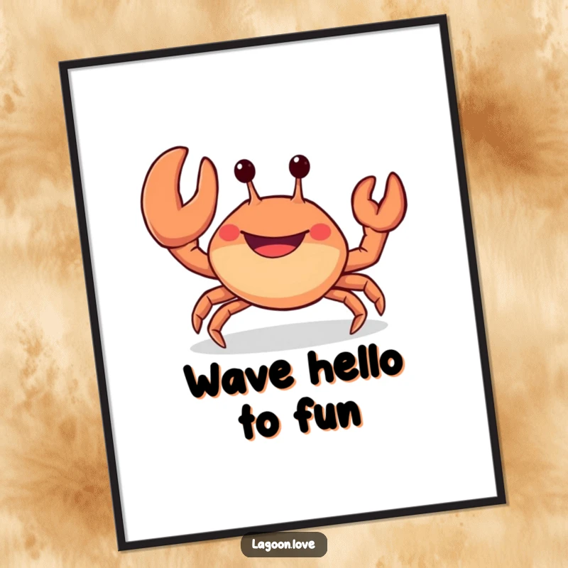 Funny poster: a cheerful, stubby crab with a wide grin waves a large claw in a friendly gesture.