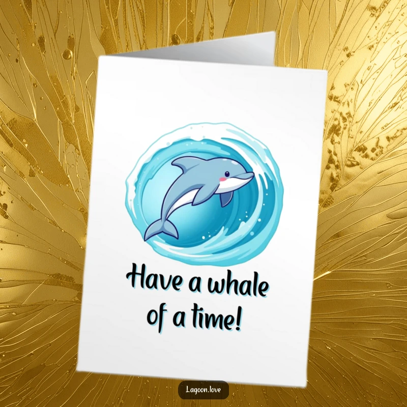 Funny Free Printable Birthday Card: A playful dolphin leaps joyfully from a cerulean wave, celebrating a birthday with aquatic flair.