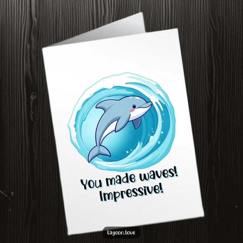 Funny Free Printable Congratulations Card: A dolphin playfully leaps from a blue wave, conveying energetic congratulations and good vibes.
