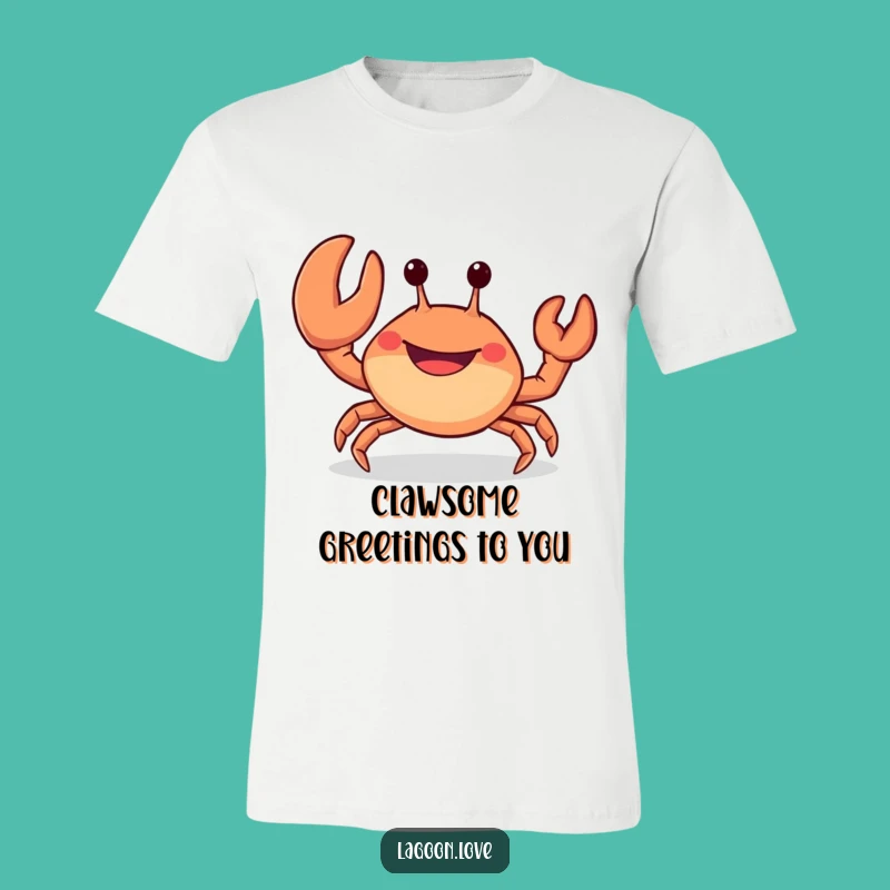 Funny Waving Crab T-Shirt - Embrace Your Inner Crustacean Cheer